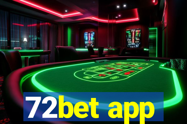 72bet app